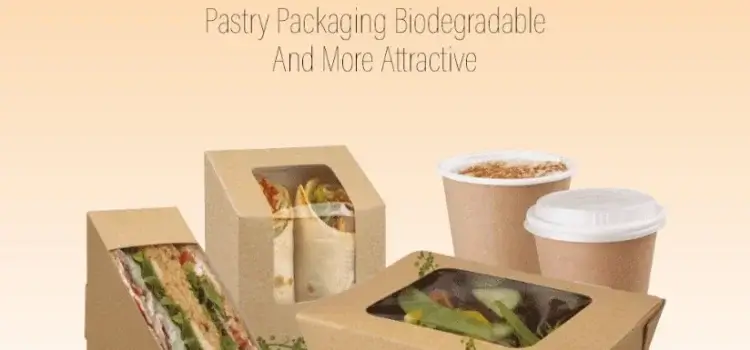 How to Make Your Pastry Packaging Biodegradable and Attractive?