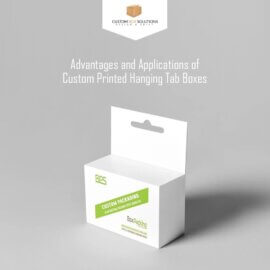 Advantages and Applications of Custom Printed Hanging Tab Boxes