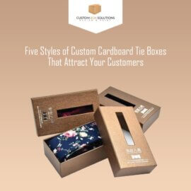 Five Styles of Cardboard Tie Boxes that Attract your Customers