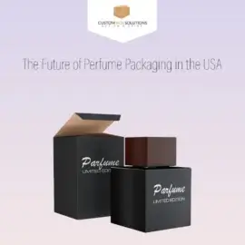 The Future of Perfume Packaging in the USA