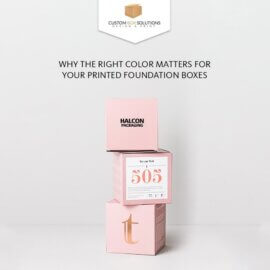 Why Right Color Matters for Your Printed Foundation Boxes?