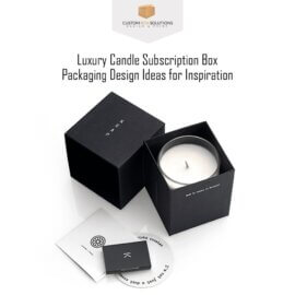 Luxury Candle Subscription Boxes Packaging Design Ideas