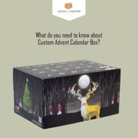 What do you need to know about Custom Advent Calendar Box?