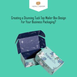 Creating a Stunning Tuck Top Mailer Box Design For Your Business Packaging